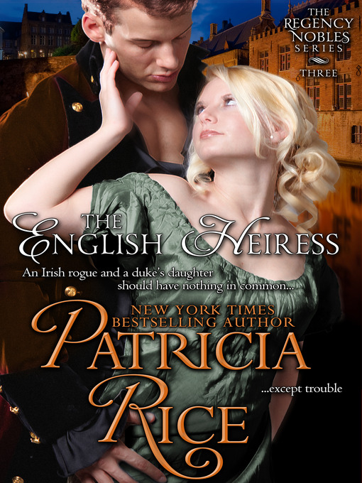 Title details for The English Heiress by Patricia Rice - Available